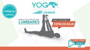 Curso de Yoga Terapéutico para LUMBARES - Ejercicios para dolor de espalda